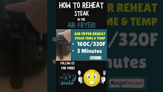 Reheat Steak In Air Fryer shorts [upl. by Chelsie]