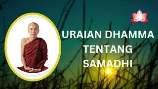 SAMADHI OLEH YM Bhante Gunasiri Thera [upl. by Regor688]