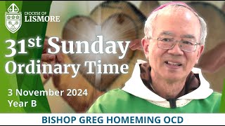 Catholic Mass Today 31st Sunday Ordinary Time 3 November 2024 Bishop Greg Homeming Lismore Australia [upl. by Ingeberg480]