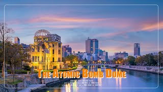 The Atomic Bomb Dome Hiroshima 原爆ドーム [upl. by Naliorf]