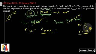 The density of a monobasic strong acid Molar mass 242 gmol is 121 kgL The volume of its solut [upl. by Jay]