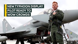 RAFs new Typhoon display pilot Turbo ready to push jet to the max [upl. by Shields666]