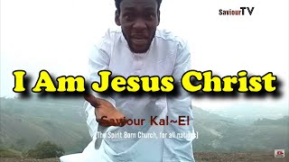 Saviour Kal EL Says He IS Jesus Christ [upl. by Teryn]