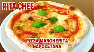 PIZZA MARGHERITA NAPOLETANA🍕RITA CHEF  Fatta in Casa come in Pizzeria [upl. by Ydak]