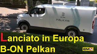 Lanciato il furgone elettrico BON Pelkan in Europa [upl. by Ibed436]