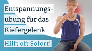 Entspannungsübung für das Kieferglelenk Hilft oft sofort gegen Kieferschmerzen und CMD [upl. by Zennie]