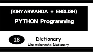 18KinyaRwanda  English Python Programming Dictionary [upl. by Sunev191]