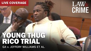 WATCH LIVE Young Thug YSL RICO Trial — GA v Jeffery Williams et al — Day 13 [upl. by Yditsahc]