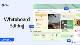 Whiteboard Editing in xTiles  Lesson 2 [upl. by Weston519]