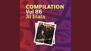 Compilation Vol 86 Jil Jilala amp Houcine Toulali [upl. by Atterys231]