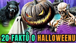 Halloween 20 faktů ze kterých jde hrůza 🎃👻 [upl. by Buzz]