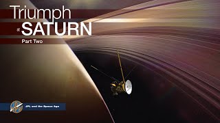 JPL and the Space Age Triumph at Saturn Part II [upl. by Natsuj]