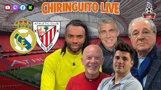 ⚽ ATHLETIC CLUB  REAL MADRID  CHIRINGUITO LIVE [upl. by Emery487]