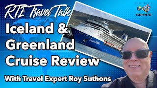 Iceland amp Greenland Celebrity Cruises Review with Roy Suthons [upl. by Dlawso711]