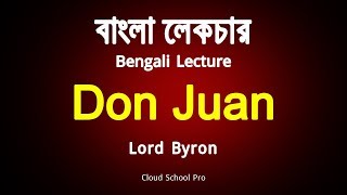 Don Juan by Lord Byron  Canto 1  বাংলা লেকচার  Bengali Lecture [upl. by Elly]