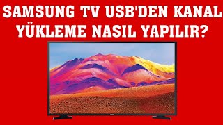 Samsung TV Usbden Kanal Yükleme Nasıl Yapılır [upl. by Merceer]