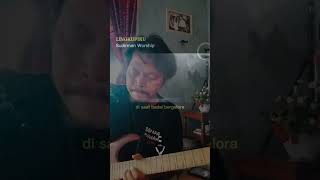 Lingkupiku worship cover fyp fypage worship cover viral shortvideo fypyoutube [upl. by Bertrando]