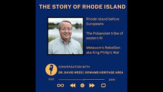 Conversation with Dr Dave Weed  The History of the Pokanoket Tribe [upl. by Darin]