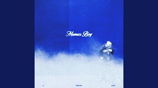 Mamas Boy feat LEX amp 7 [upl. by Ileray]