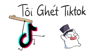 TÔI GHÉT TIKTOK [upl. by Einiffit]