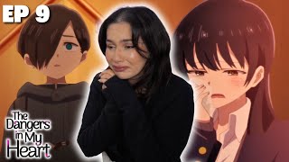 MY HEART 😢│Dangers In My Heart Episode 9 Reaction [upl. by Rodriguez649]