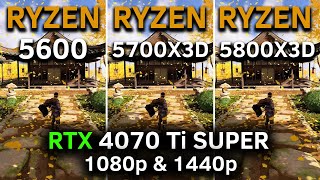 Ryzen 5 5600 vs Ryzen 7 5700X3D vs Ryzen 7 5800X3D  RTX 4070 Ti SUPER  1080p  1440p  2024 [upl. by Rednasyl]