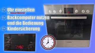 Bosch  Siemens Uhr einstellen Backcomputer bedienen Kindersicherung [upl. by Joachim424]