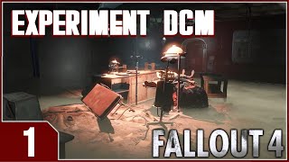 Fallout Experiment DCM  EP1 [upl. by Ingaberg536]