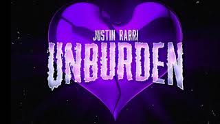 Justin Rarri  Unburden Official Audio [upl. by Ernestine]