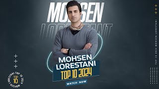 Mohsen Lorestani  Top 10  محسن لرستانی  تاپ 10 [upl. by Warenne]