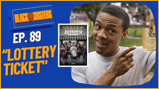 quotLottery Ticketquot Movie Review  The BlackBusters Podcast Ep89 [upl. by Mikah]