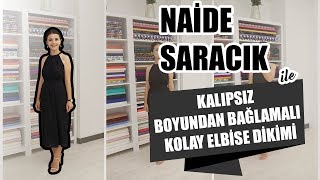 Kalıpsız Boyundan Bağlamalı Kolay Elbise Dikimi Naide Saracık How To Sew a Halter Dress [upl. by Eicram]