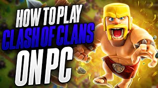 How To Download Clash Of Clans on PC for FREE [upl. by Namsaj]