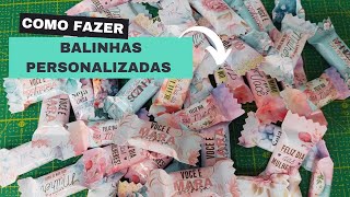 COMO FAZER BALINHAS PERSONALIZADAS  uma opção de renda extra [upl. by Eardnaed]