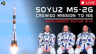 LIVE Roscosmos Soyuz MS26 Launch to ISS [upl. by Dietsche]