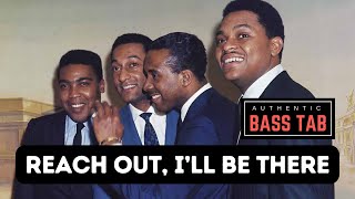 Reach Out Ill Be There  Four Tops 🔥 BASS COVER  TAB [upl. by Regdirb]