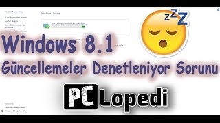 Windows 81 Güncelleştirmeler Denetleniyor Sorunu  Çözüm [upl. by Eneluqcaj]