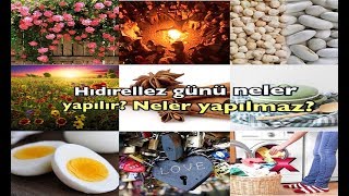 Hıdırellez Nedir Hıdırellezde Neler Yapılır Neler Yapılmaz Hıdırellez Ritüelleri2018 [upl. by Haym656]