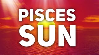 SUN IN PISCES Spiritual Gifts amp POWER Energy Karma Intuition Facts amp Traits in ASTROLOGY [upl. by Eiramalegna379]