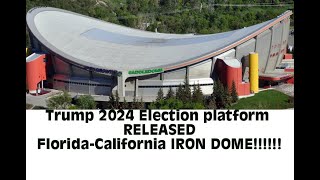 Trump 2024 Election platform released USA IRON DOME [upl. by Inohtna437]