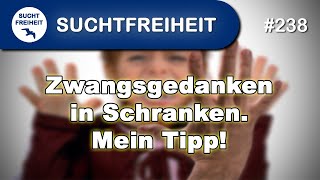 Zwangsgedanken in Schranken Mein Tipp [upl. by Lavery309]