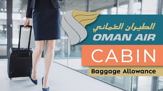 Oman Air Cabin Baggage Size Weight Number of Carry on Bags Allowed [upl. by Hiroshi391]