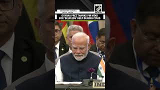 Guyana Prez thanks PM Modi for ‘selfless’ help during COVID crisis  IndiaCARICOM Summit [upl. by Cestar]