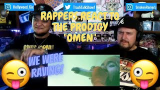 Rappers React To The Prodigy quotOmenquot LIVE [upl. by Nosral541]