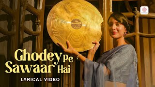 Ghodey Pe Sawaar  Lyrical Video  Qala  Tripti Dimri  Sireesha Bhagavatula  Amit Trivedi [upl. by Philine]