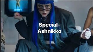 Special  Ashnikko  Lyrics [upl. by Zurheide]