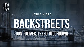 Don Toliver feat Teezo Touchdown  BACKSTREETS  Lyrics [upl. by Ahsiema994]