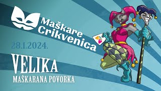 Maškare Crikvenica  Velika maškarana povorka 28 siječnja 2024 [upl. by Ahseken250]