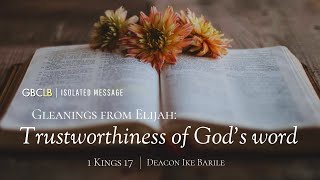 Gleanings from Elijah Trustworthiness of God’s Word [upl. by Ecnatsnoc]