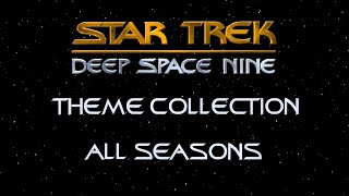 Star Trek DS9 Theme Collection [upl. by Lenssen]